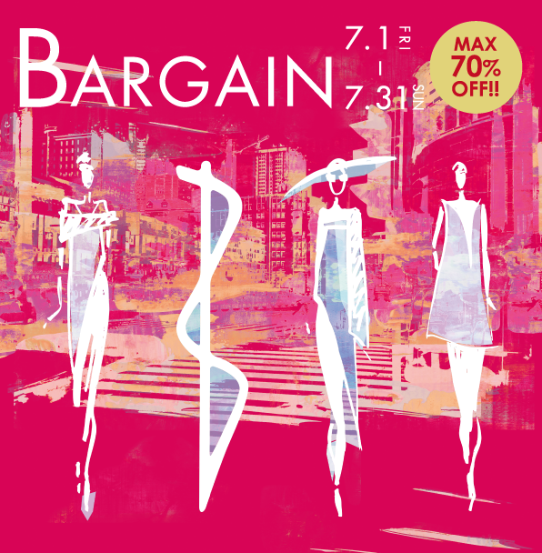 最大70%OFF!サマーバーゲン!! 7/1~7/31